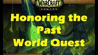 WoW Legion Honoring the Past Suramar world quest playthrough Beta 703 [upl. by Anahsirk]