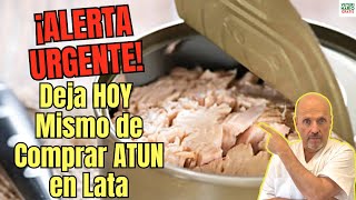 🆘 ALERTA ALIMENTARIA 🆘 BRUTAL NIVEL DE MERCURIO EN 60 DE LATAS DE ATUN EN EUROPA [upl. by Etakyram708]