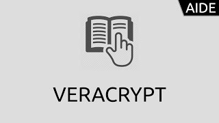 VeraCrypt  chiffrer un support de stockage [upl. by Eissalc]