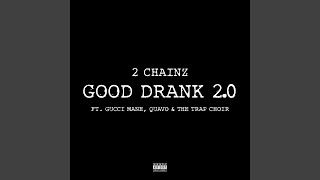 Good Drank 20 [upl. by Pitzer140]