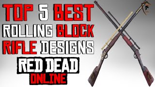 The Five Best Rolling Block Rifle Designs in Red Dead Online Weapon Customization [upl. by Yelrahs]