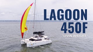 Lagoon 450 Owners Version  Livin Wright [upl. by Aicekan]