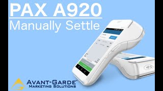 PAX A920 How To Manually Batch  Settle [upl. by Desi]