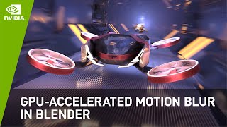 GPUAccelerated Motion Blur in Blender  NVIDIA Studio [upl. by Llertnahs]