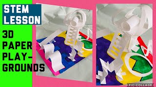 STEM Lesson 3D Paper Playgrounds [upl. by Alrac181]