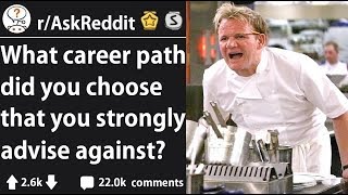 Career Paths You Should NEVER Take rAskReddit [upl. by Ivad]