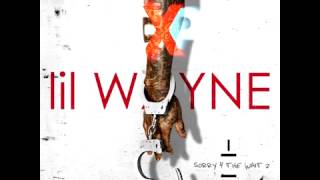 Lil Wayne  No Haters Sorry 4 The Wait 2 [upl. by Ariella]