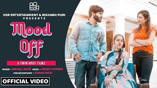 Mood Off Official Video  Anjali Nain  Navi Duggal  Appy Saini  Punjabi Song [upl. by Akers630]