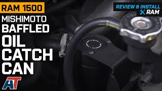 20092019 Ram 1500 57L Mishimoto Baffled Oil Catch Can Review amp Install [upl. by Ennaitak866]