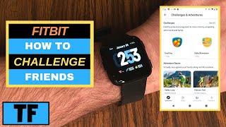 Fitbit How Do I Start A Challenge In The App and Invite Friends 2020  How To Use Adventure Races [upl. by Atirehs]