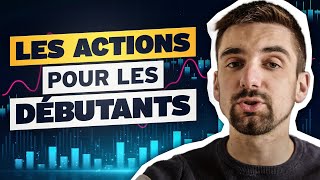 Les ACTIONS pour les DÉBUTANTS [upl. by Renelle209]