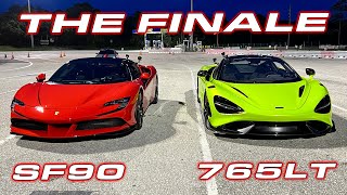 THE FINALE  OUR CLOSEST RACE EVER  1000 HP Ferrari SF90 vs McLaren 765LT [upl. by Fawcette]