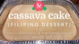 Filipino CASSAVA CAKEBEST recipe EVER [upl. by Jeanelle]