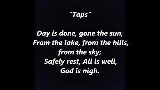 TAPS BUTTERFIELDS Lullaby DAY IS DONE Lyrics Words text Sing Along Song for military Funeral [upl. by Ijan]