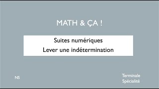 Suites numériques lever une indétermination [upl. by Eecats]