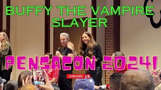 Buffy The Vampire Slayer panel PENSACON 2024 [upl. by Letsyrhc]