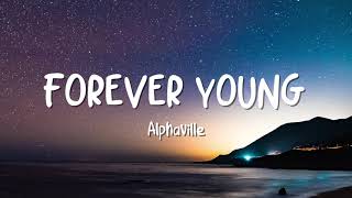 Alphaville  Forever Young  Video Lyrics [upl. by Olyhs]