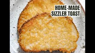 Homemade Sizzler Fried Cheese Toast Recipe [upl. by Vivianne]