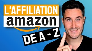 Affiliation Amazon Partenaire  Comment Sinscrire de AZ [upl. by Ennairak]