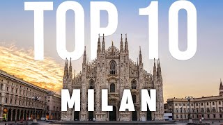 10 BEST Things To Do In Milan  Milan Travel Guide [upl. by Rocher]