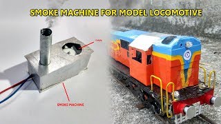 Model Smoking Alco  How To Make Smoke Machine for Model Train  Indian Railways [upl. by Trauts]