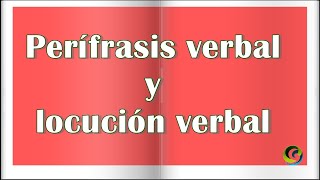 Diferencia entre perífrasis verbal y locución verbal [upl. by Yezdnil]