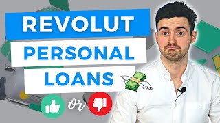 Revolut Personal Loans  Good or Bad Idea [upl. by Nancy]