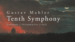 Mahler  Symphony no 10 ed Cooke  Ormandy  Philadephia Orchestra 1965 [upl. by Ferdinanda]