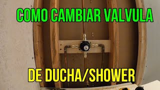 COMO CAMBIAR VALVULA DE DUCHA SHOWER [upl. by Llennahc]