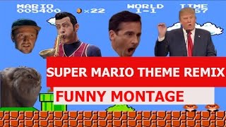 Super Mario Bros Theme Remix  FUNNY MONTAGE [upl. by Simdars]