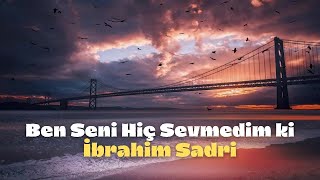 İbrahim SadriAdam Gibi [upl. by Namhcan]