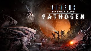 Aliens Fireteam Elite  Pathogen Reveal Trailer [upl. by Anahs]