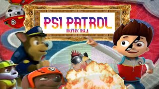 Psi patrol PRZERÓBKA [upl. by Noletta]