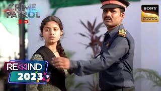 House Maid ने क्यों चुना Wrong Step  Crime Patrol 20  State Cases  Rewind 2023  10 Dec 2023 [upl. by Eignav259]