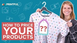 How to Price Products  PrintOnDemand Pricing Strategies with Printful [upl. by Annice]