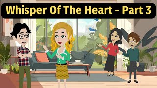 Whisper Of The Heart Part 3  Practice English Conversation [upl. by Claman]