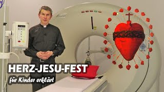 HerzJesuFest für Kinder und Erwachsenen erklärt [upl. by Lemyt547]