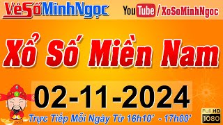 XSMN Minh Ngọc  Trực tiếp Xổ Số Miền Nam  KQXS Miền Nam ngày 02112024 KQXS Hôm Nay XSTT XSKT [upl. by Concettina643]