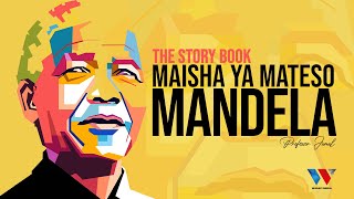 MANDELA  Maisha Ya Mateso  The Story Book Season 02 Episodes 08 [upl. by Eaton]