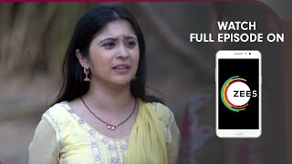 Tula Pahate Re  Spoiler Alert  25 Apr 2019  Watch Full Episode On ZEE5  Episode 223 [upl. by Anotal]