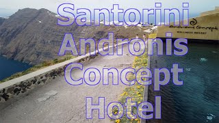 Andronis Concept Wellness Resort Hotel in Santorini Greece  REVIEW [upl. by Tonneson]