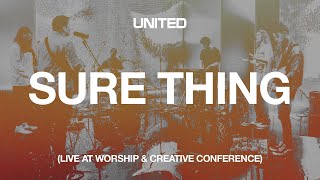 Sure Thing Live at Worship amp Creative Conference  Hillsong UNITED [upl. by Daigle507]