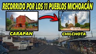 Recorrido por LA CAÑADA DE LOS 11 PUEBLOS EN MICHOACÁN MÉXICO DE CARAPAN A CHILCHOTA  JUANE HALCON [upl. by Faunie]