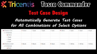 Tricentis Tosca Commander Test Case Design Automatically Generate Test Cases for All Combinations [upl. by Emelyne]