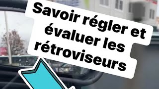 Savoir régler ses rétroviseurs et évaluer ses distances latéral [upl. by Letnohs]