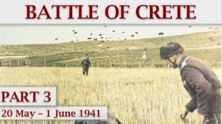 The Battle of Crete 1941  Part 3 – Breakthrough [upl. by Pfister179]