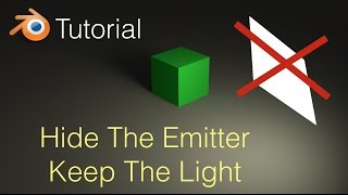 279 How To Hide The Emitter And Keep The Light Blender Tutorial [upl. by Akamaozu762]