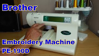 Brother PE190D Disney Embroidery Machine  Basic Operations [upl. by Dag]