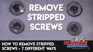 How to remove stripped screws – 7 different ways [upl. by Jeanna]