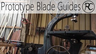 Blade Guides Prototype  Big Old Bandsaw Pt 2 [upl. by Albemarle]